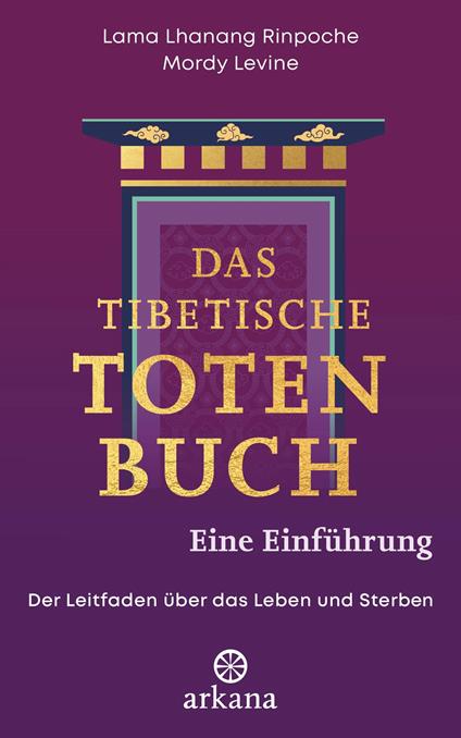 Das tibetische Totenbuch – eine Einführung