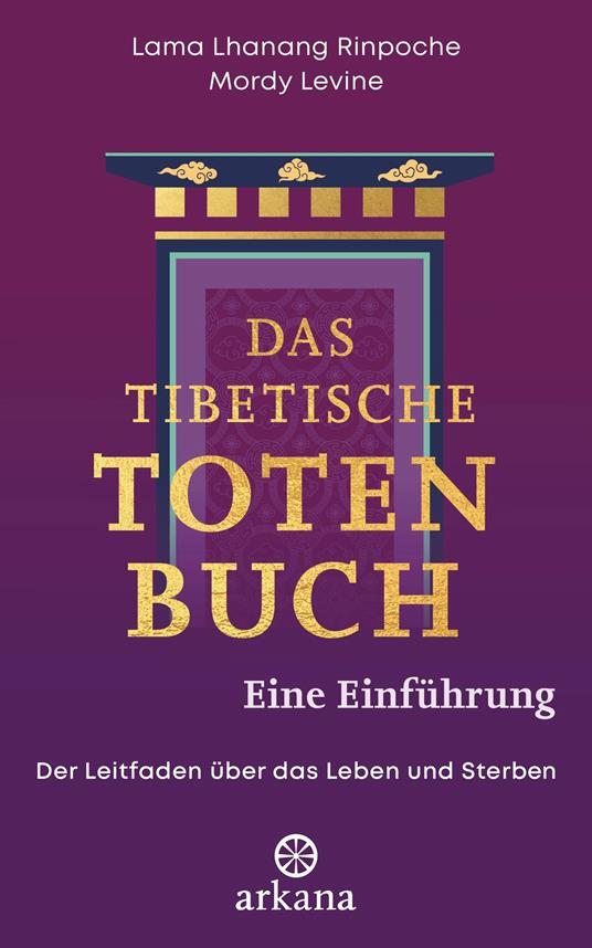 Das tibetische Totenbuch – eine Einführung