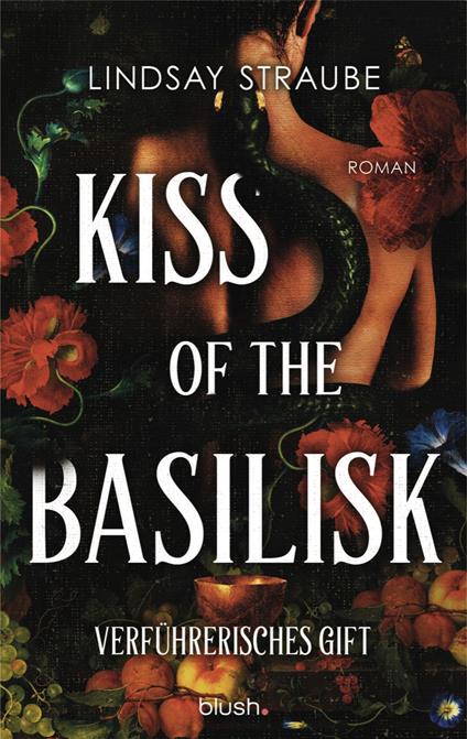 Kiss of the Basilisk - Verführerisches Gift - Lindsay Straube,Bernd Stratthaus - ebook