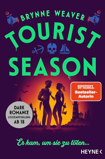 Tourist Season — Er kam, um sie zu töten ... - Brynne Weaver,Marie Rahn - ebook