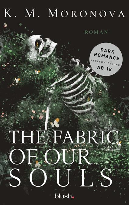 The Fabric of Our Souls - K. M. Moronova,Birte Mirbach - ebook