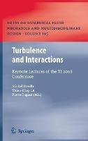 Turbulence and Interactions: Keynote Lectures of the TI 2006 Conference - cover