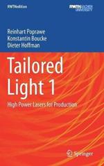 Tailored Light 1: High Power Lasers for Production