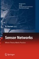 Sensor Networks: Where Theory Meets Practice - cover