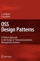 OSS Design Patterns: A Pattern Approach to the Design of Telecommunications Management Systems