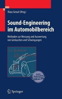Sound-Engineering im Automobilbereich: Methoden zur Messung und Auswertung von Geräuschen und Schwingungen - cover