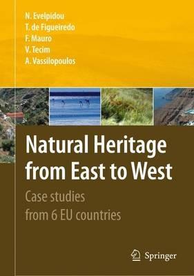 Natural Heritage from East to West: Case studies from 6 EU countries - cover
