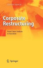Corporate Restructuring: From Cause Analysis to Execution
