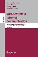 Wired/Wireless Internet Communications: 7th International Conference, WWIC 2009, Enschede, The Netherlands, May 27-29 2009, Proceedings - cover
