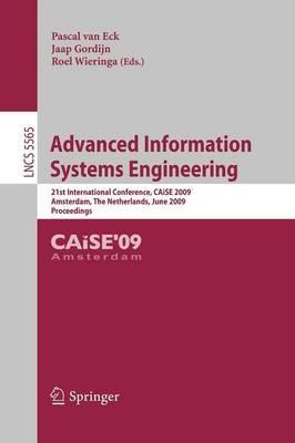 Advanced Information Systems Engineering: 21st International Conference, CAiSE 2009, Amsterdam, The Netherlands, June 8-12, 2009, Proceedings - cover
