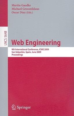 Web Engineering: 9th International Conference, ICWE 2009 San Sebastián, Spain, June 24-26 2009 Proceedings - cover
