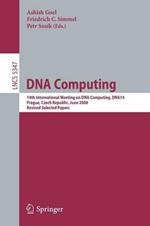 DNA Computing: 14th International Meeting on DNA Computing, DNA 14, Prague, Czech Republic, June 2-9, 2008. Revised Selected Papers