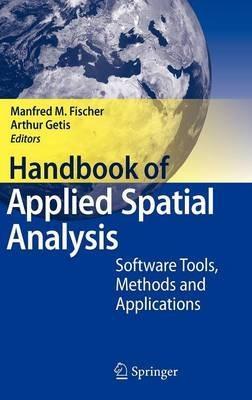Handbook of Applied Spatial Analysis: Software Tools, Methods and Applications - cover