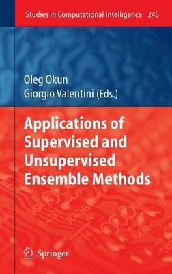 Applications of Supervised and Unsupervised Ensemble Methods - cover