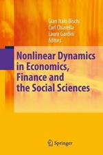 Nonlinear Dynamics in Economics, Finance and the Social Sciences: Essays in Honour of John Barkley Rosser Jr