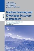 Machine Learning and Knowledge Discovery in Databases: European Conference, ECML PKDD 2009, Bled, Slovenia, September 7-11, 2009, Proceedings, Part I