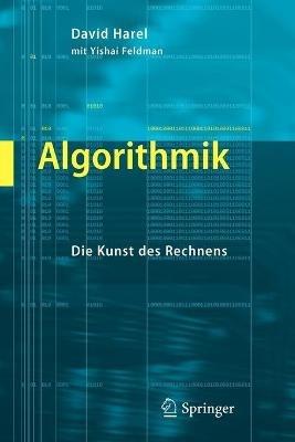 Algorithmik: Die Kunst des Rechnens - David Harel,Yishai Feldman - cover