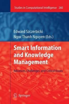 Smart Information and Knowledge Management: Advances, Challenges, and Critical Issues - cover