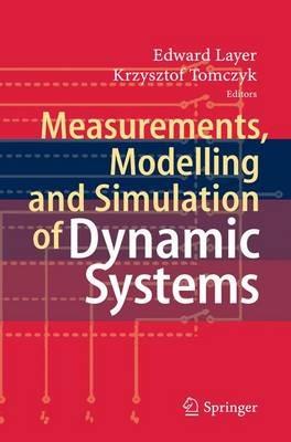 Measurements, Modelling and Simulation of  Dynamic Systems - cover