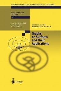Graphs on Surfaces and Their Applications - Sergei K. Lando,Alexander K. Zvonkin - cover