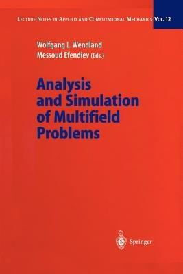 Analysis and Simulation of Multifield Problems - cover
