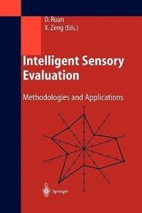 Intelligent Sensory Evaluation: Methodologies and Applications - cover