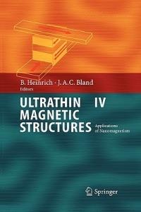 Ultrathin Magnetic Structures IV: Applications of Nanomagnetism - cover