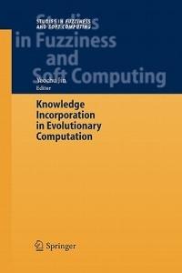 Knowledge Incorporation in Evolutionary Computation - cover