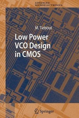 Low Power VCO Design in CMOS - Marc Tiebout - cover
