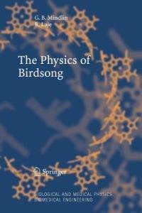 The Physics of Birdsong - Gabriel B. Mindlin,Rodrigo Laje - cover
