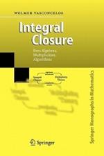 Integral Closure: Rees Algebras, Multiplicities, Algorithms