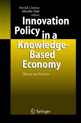 Innovation Policy in a Knowledge-Based Economy: Theory and Practice - cover
