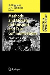 Methods and Models in Transport and Telecommunications: Cross Atlantic Perspectives - cover