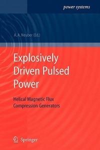 Explosively Driven Pulsed Power: Helical Magnetic Flux Compression Generators - cover
