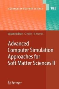 Advanced Computer Simulation Approaches for Soft Matter Sciences II - cover