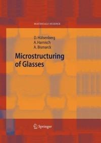 Microstructuring of Glasses - Dagmar Hülsenberg,Alf Harnisch,Alexander Bismarck - cover