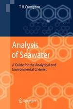 Analysis of Seawater: A Guide for the Analytical and Environmental Chemist