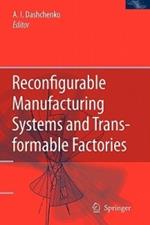 Reconfigurable Manufacturing Systems and Transformable Factories