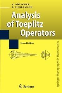 Analysis of Toeplitz Operators - Albrecht Böttcher,Bernd Silbermann - cover
