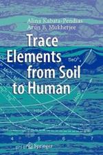 Trace Elements from Soil to Human