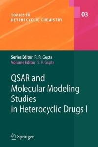 QSAR and Molecular Modeling Studies in Heterocyclic Drugs I - cover