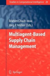 Multiagent based Supply Chain Management - cover