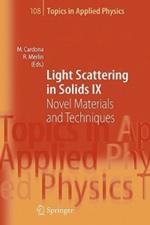 Light Scattering in Solids IX: Novel Materials and Techniques