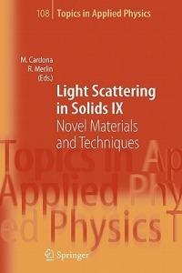 Light Scattering in Solids IX: Novel Materials and Techniques - cover