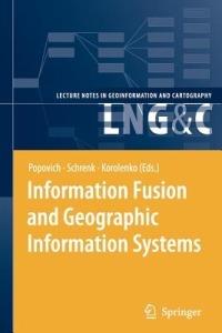 Information Fusion and Geographic Information Systems: Proceedings of the Third International Workshop - cover