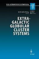 Extragalactic Globular Cluster Systems: Proceedings of the ESO Workshop Held in Garching, 27-30 August 2002 - cover