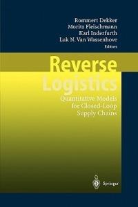 Reverse Logistics: Quantitative Models for Closed-Loop Supply Chains - cover