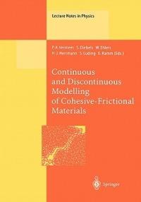 Continuous and Discontinuous Modelling of Cohesive-Frictional Materials - cover