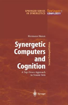 Synergetic Computers and Cognition: A Top-Down Approach to Neural Nets - Hermann Haken - cover