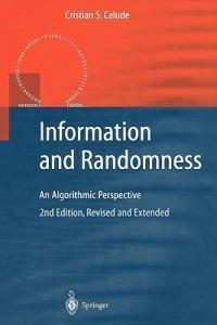 Information and Randomness: An Algorithmic Perspective - Cristian S. Calude - cover